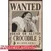 Poster Wanted Crocodile -Otaku Boutique poster wanted crocodile